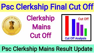 ?PSC Clerkship Mains Exam Cut off/Psc Clerkship Main Exam Result Date/Final Cut Off Analysis