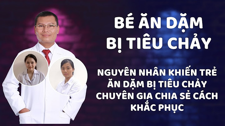 Nguyên nhân trẻ ăn dặm bị tiêu chảy