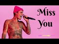 Justin Bieber Miss You Justin Bieber Miss You