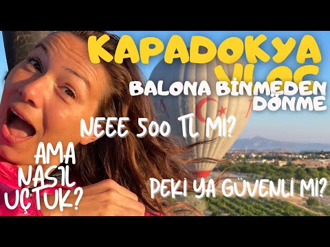 Kapadokya Vlog | Balon Turu Hakkında Merak Edilenler | Hotairballoon Tour