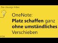 Das #Lösungsvideo 134: OneNote: Platz schaffen ganz ohne umständliches Verschieben