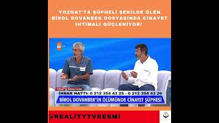 Yozgatta Şüpheli Şekilde Ölen Birol Dovanbek Dosyasında Cinayet Ihtimali Güçleniyor