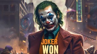 JOKER WON!