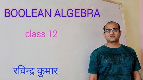 Boolean algebra  video 1