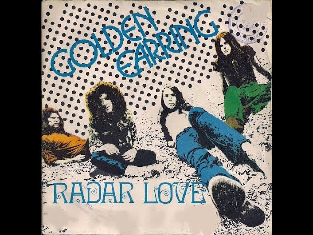 GOLDEN EARRING - Radar Love 💥 (HQ) -😎 - YouTube