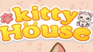 Kitty House Mobile Game | Gameplay Android & Apk screenshot 2