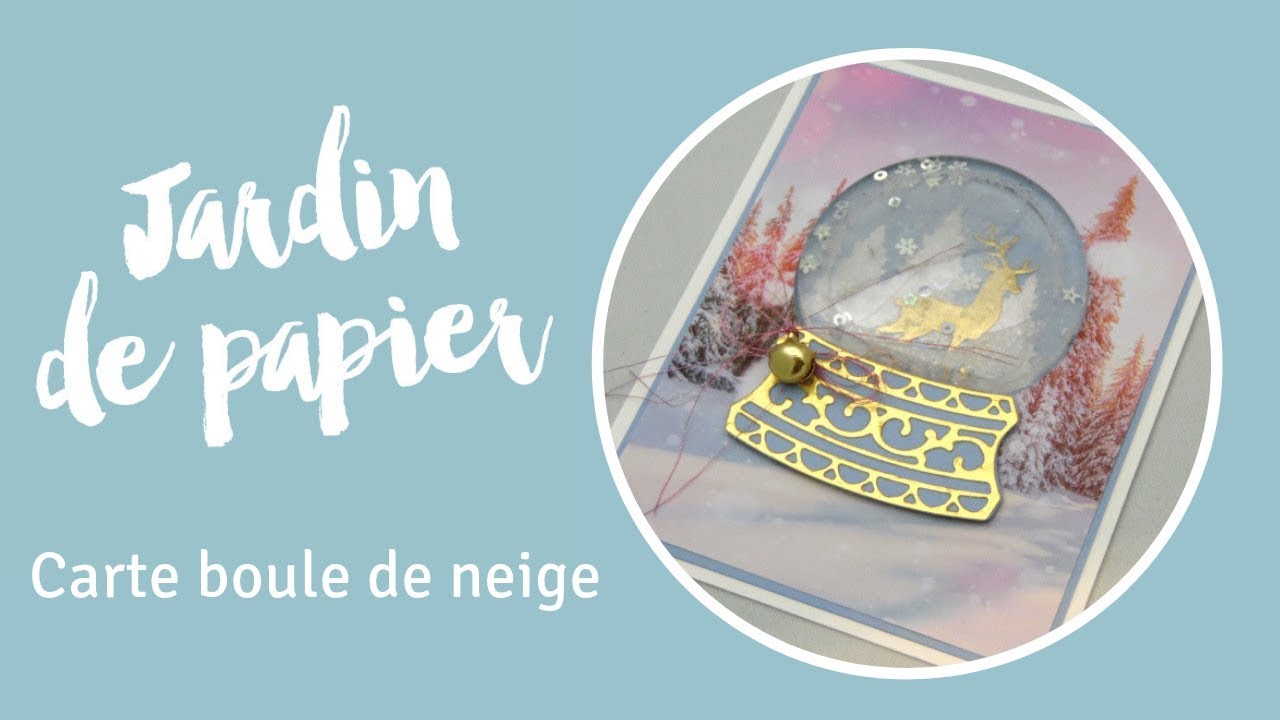 Carte Boule De Neige Stampin Up