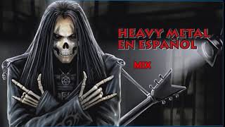 ►MIX HEAVY METAL EN ESPAÑOL 2