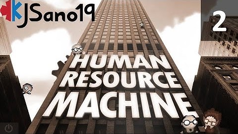 Human Resource Machine - Episode 2 - Getting Tricky - [Levels 13-17]