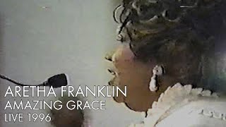 Aretha Franklin | Amazing Grace | Live 1996