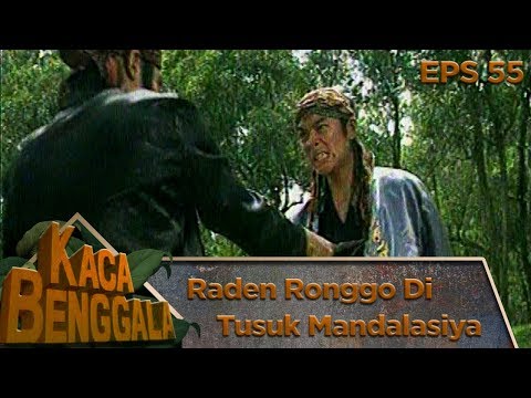 GAWAT Raden Ronggo Ditusuk Mandasiya - Kaca Benggala Eps 55