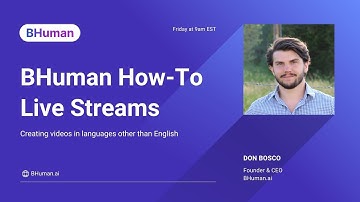 BHuman How-To Streams: Creating videos in languages other than English