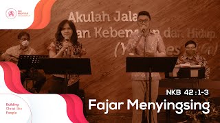 NKB 42 : 1-3 | Fajar Menyingsing (Kunci C)