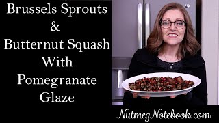 Brussels Sprouts & Butternut Squash with Pomegranate Glaze (Oven Roasted - Vegan - Oil Free)