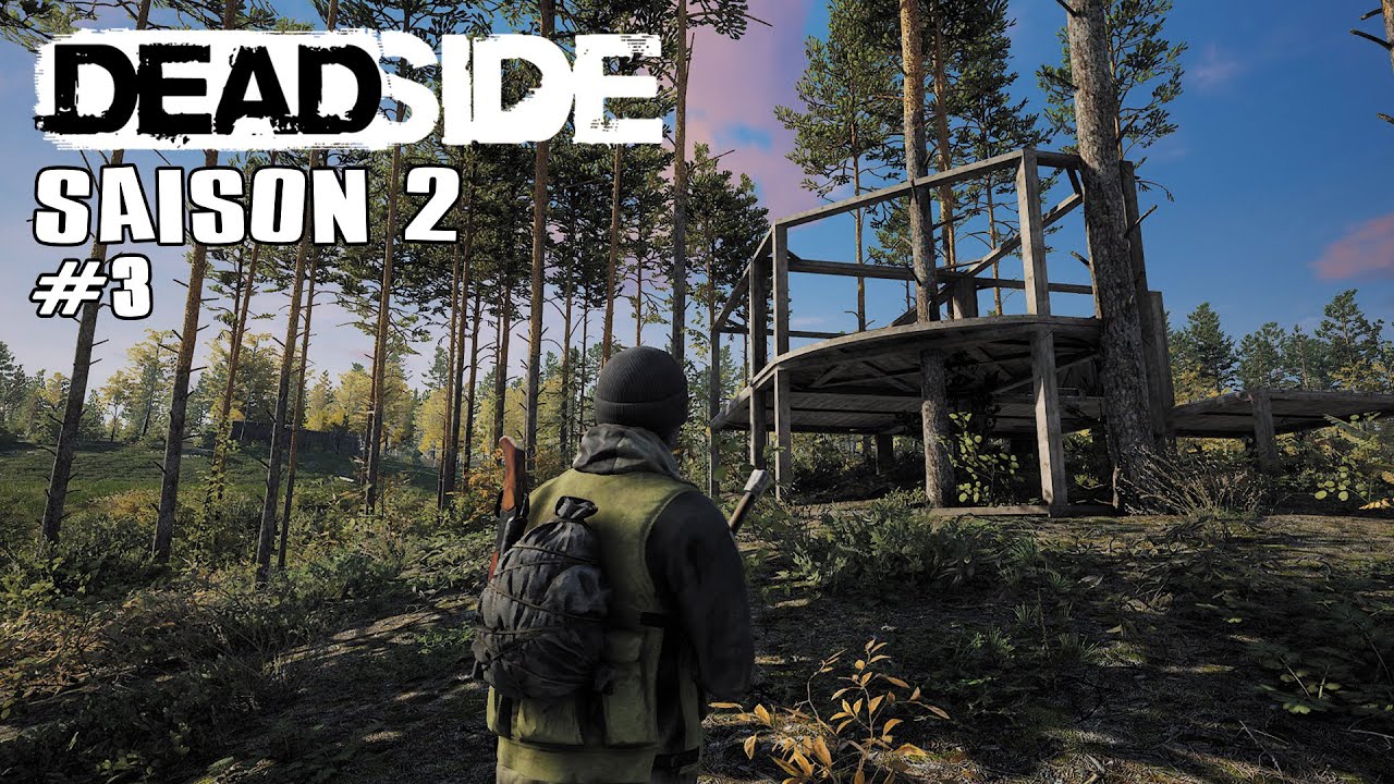 s02e03 : Base-building compliqué ! | Deadside FR - Let's play - YouTube