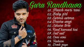 Guru Randhawa all songs | Guru Randhawa new song | Guru Randhawa Latest Bollywood songs 2021 |