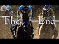 The End || Equine Racing Music Video ||