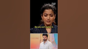 Rashmika Mandanna about Thalapathy Vijay 🤩 | #shorts