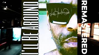 Ill Be Around Remastered Version Coming 060625- Lord Hector Diono