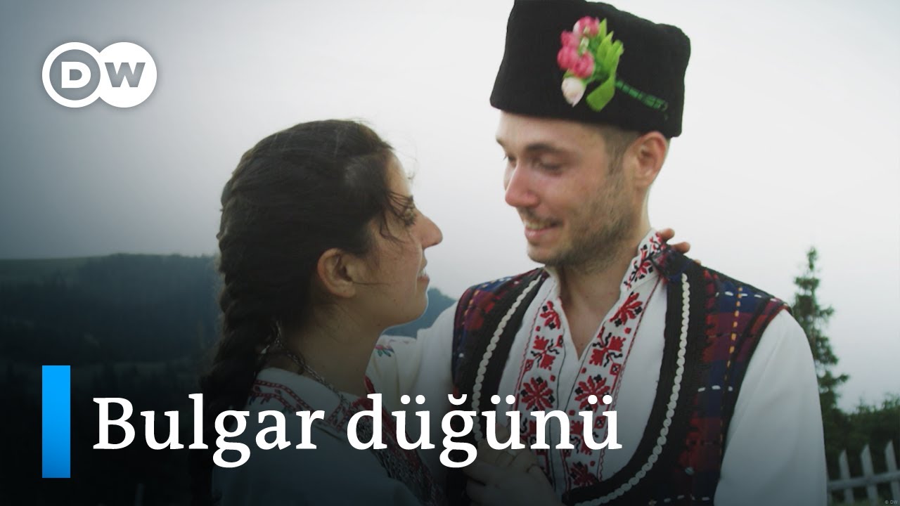 Avrupa düğünleri 4: Bulgarların geleneksel yayla düğünü - DW Türkçe