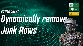 power query - dynamically remove junk rows 🗑️🚫