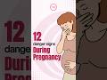 10 Warning Signs During Pregnancy 🚨