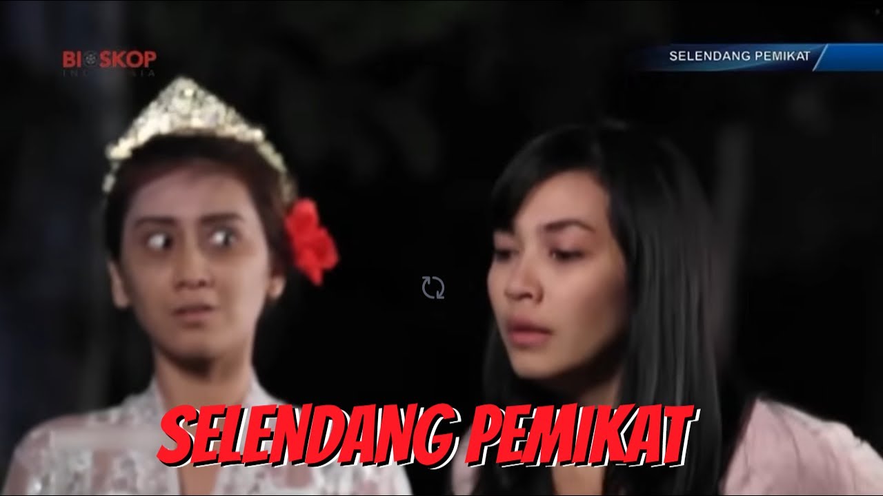 BIOSKOP INDONESIA - SELENDANG PEMIKAT