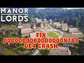 How To Fix 0000000000000000x18c UE4 CRASH In Manor Lords