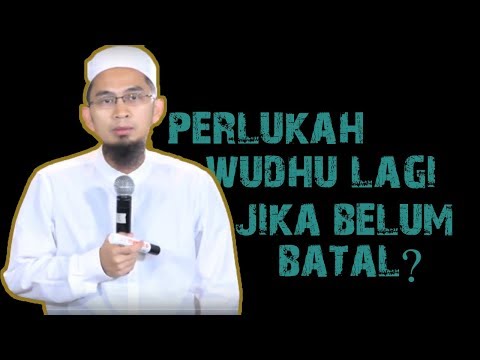 Video: Dalam kondisi apa wudhu dikatakan batal?