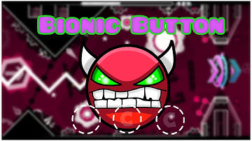 Geometry Dash: Bionic Button(Medium Demon) made by TheRealDarnoc