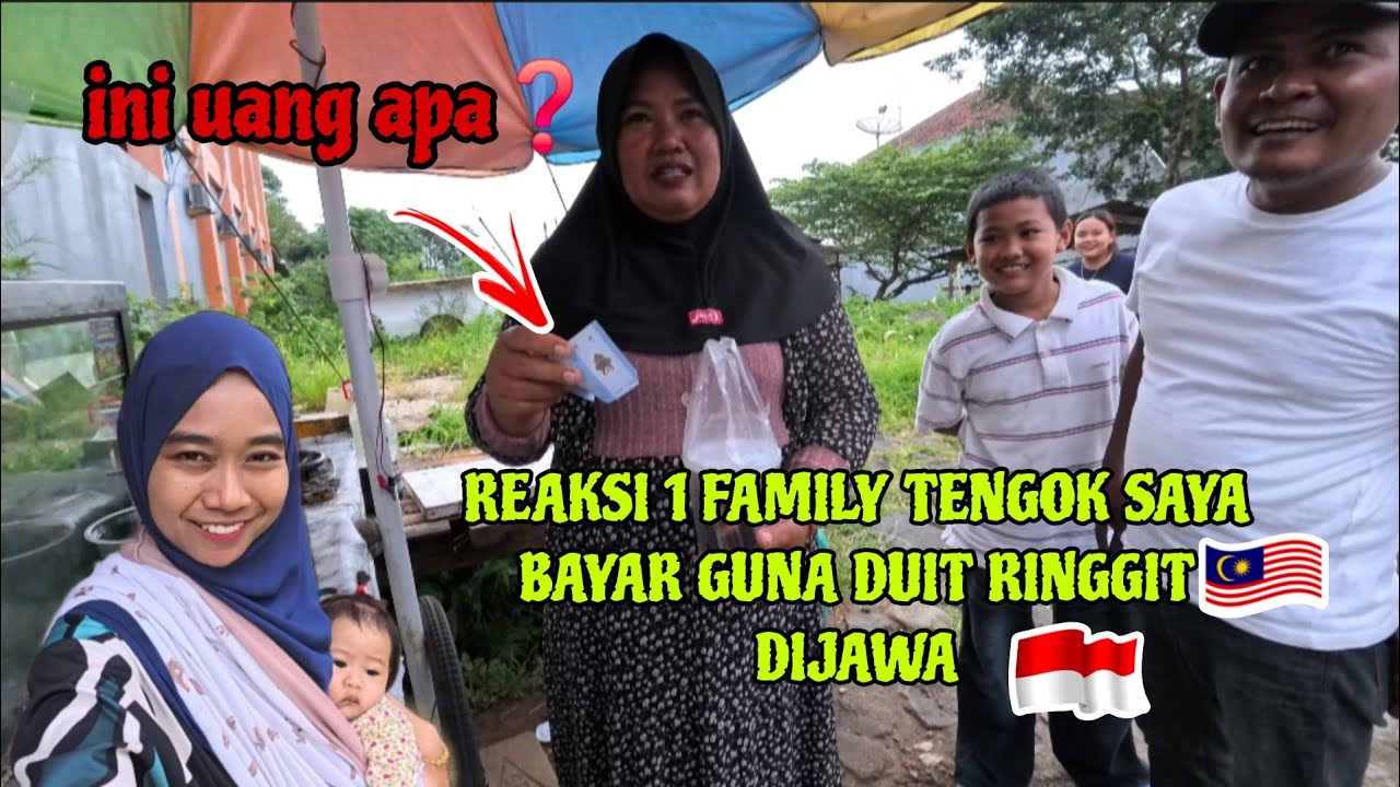 ⁉️ REAKSI 1 KELUARGA TENGOK SAYA BAYAR GUNA DUIY RINGGIT MALAYSIA DIJAWA INDO