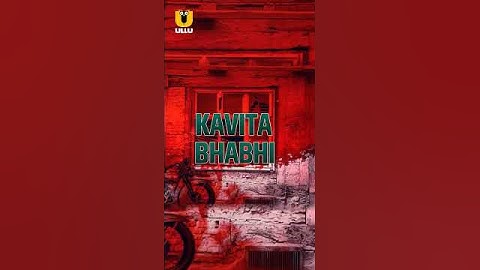 Kavita bhabhi ki madhosh awaaz karegi dilo ko beqaabo,"Kavita Bhabhi" Watch Now