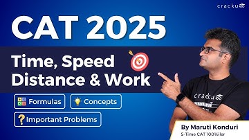 Master Time & Work for CAT 2025 – Expert Session by Maruti Sir (5-Time CAT 100%iler)