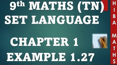 9th maths chapter 1 example 1.27 tn samacheer hiba maths
