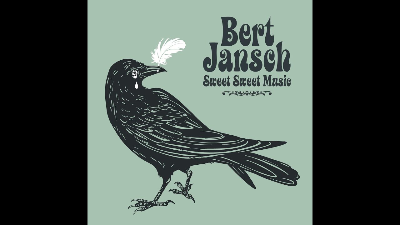 Bert Jansch - Poison + October Song