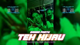 🌴DANSA_PORTU-TEH HIJAU REMIX 🔥 ABHANG NABO RMXR-TERBARU_VITAMIN_ MALAM