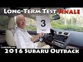 2016 Subaru Outback Long-Term Test | 3-Year Report | Finale | CarNichiWa.com