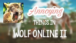 Annoying things in Wolf Online 2 Annoying things in Wolf Online 2