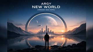 Argy  New World mixtape  Krns97