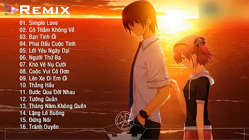 Simple Love, Lời Yêu Ngây Dại, Tướng Quân, TOP Nhạc EDM Tik Tok Nhẹ Nhàng Htrol X Phạm Thành Remix
