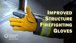 Improved Structure Firefighting Gloves in 100 Seconds