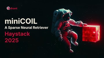 Haystack US 2025 - Thierry Damiba: MiniCoil: A Hybrid Sparse Retrieval Model