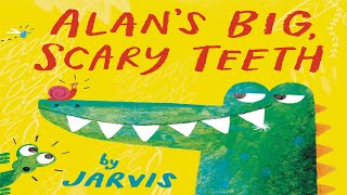 📚 Alan's Big, Scary Teeth Read Aloud Bedtime Stories For Kids