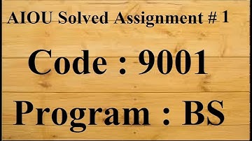 AIOU Code 9001 Solved Assignment No 1 Autumn 2024 | Baloch Academy