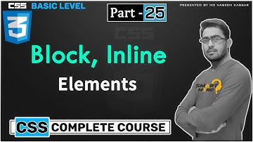 What is Block and inline element in html with css control by smart mind part   - 25