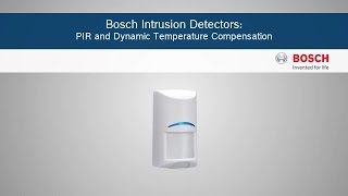 Bosch Security - Intrusion Detectos - PIR and Dynamic Temperature Compensation