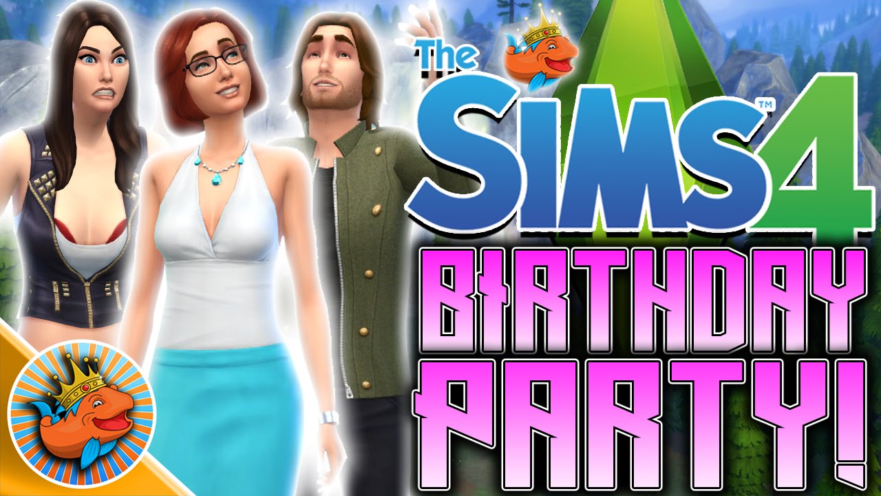 The Sims 4 - Part 8 - BIRTHDAY PARTY!! (Lets Play // Gameplay // Walkthrough)