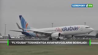 Flydubai Toshkentga aviaparvozlarni boshladi