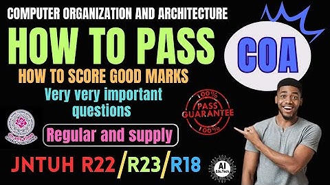 COA-Important questions-How to pass-Btech 2nd year-R22-Jntuh