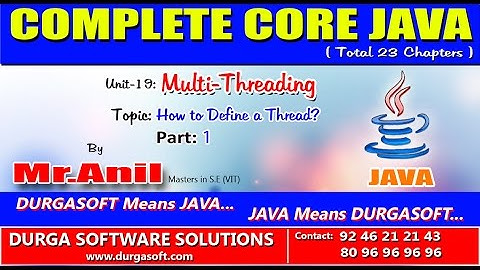 Core Java-Multi-Threading-How to Define a Thread? || Part 1